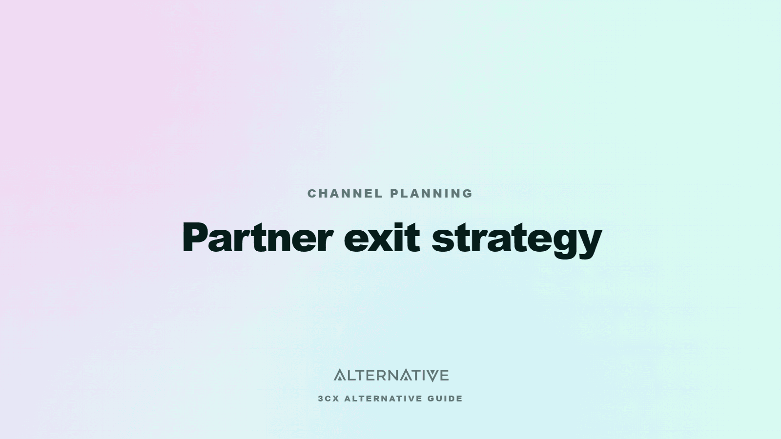 3CX partner exit strategy: what resellers should consider