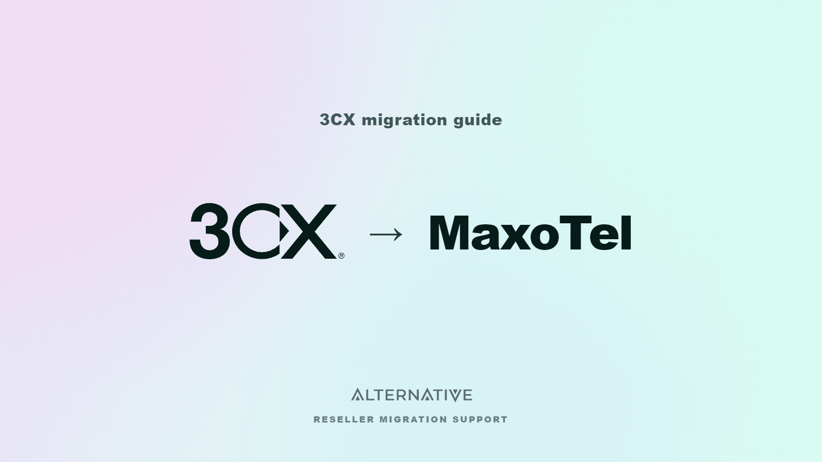 How to migrate from 3CX to MaxoTel: Reseller migration guide