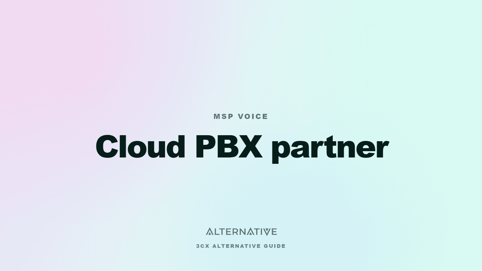 What MSPs should look for in a cloud PBX partner